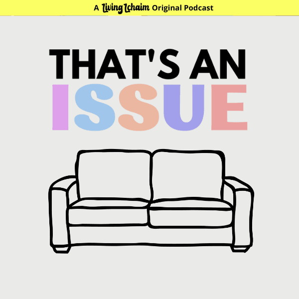 That's An Issue Podcast